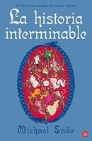 La historia interminable/ Neverending Story (Narrativa (Punto de Lectura)) (Spanish Edition)