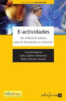 E-ACTIVIDADES. UN REFERENTE BÁSICO PARA LA FORMACIÓN EN INTERNET (Spanish Edition)