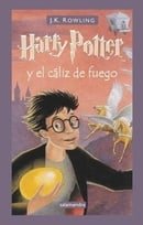 Harry Potter y El Caliz de Fuego (Spanish Edition)
