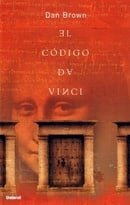 El Codigo Da Vinci / The Da Vinci Code (Spanish Edition) (Robert Langdon, Book 2)