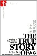 The True Story of Ah Q (Bilingual Series on Modern Chinese Literature)
