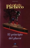 El principio del placer (Biblioteca Era) (Spanish Edition)