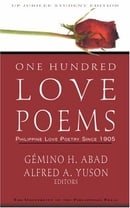 One Hundred Love Poems: Philippine Love Poetry Since 1905