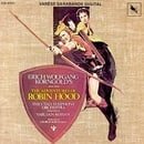 Erich Wolfgang Korngold's Music From The Adventures Of Robin Hood (1988 Re-recording of 1938 Score)