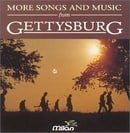 Gettysburg: More Songs & Music from the Movie