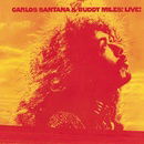 Carlos Santana & Buddy Miles: Live!