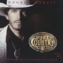 Pure Country [Original Motion Picture Soundtrack]