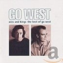 Aces and Kings: The Best of Go West