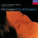 Ute Lemper - City of Strangers
