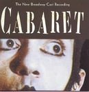 Cabaret: The New Broadway Cast Recording (1998 Broadway Revival)