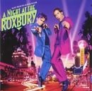 A Night At The Roxbury: Music From The Motion Picture