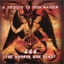 666: The Number Of The Beast - A Tribute To Iron Maiden