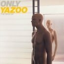 Only Yazoo:  The Best of Yazoo
