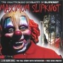 Maximum Audio Biography: Slipknot