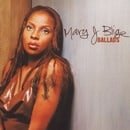 Ballads: Mary J Blige