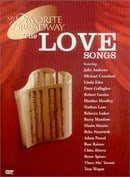 "Great Performances" My Favorite Broadway: The Love Songs
