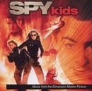 Spy Kids:  Music From the Original Motion Picture