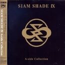 Siam Shade IX: A Side Colleciton