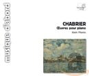 Chabrier: Oeuvres pour piano