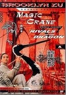 Magic Crane/Rivals of the Dragon