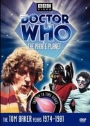 Doctor Who: The Pirate Planet (Story 99) (The Key to Time Series, Part 2)