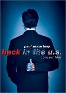 Paul McCartney - Back in the U.S. (Live 2002 Concert Film)
