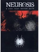 Neurosis - A Sun That Never Sets