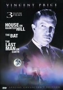 The House on Haunted Hill/The Bat/The Last Man on Earth