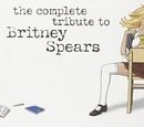 A Complete Tribute to Britney Spears