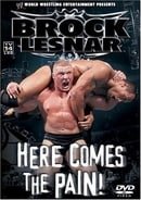 WWE: Brock Lesnar: Here Comes the Pain