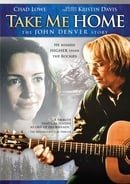 Take Me Home: The John Denver Story                                  (2000)