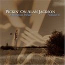 Pickin' on Alan Jackson, Vol. 2