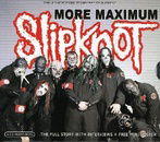The Unauthorised Biography of Slipknot