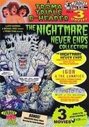 The Nightmare Never Ends: A Troma Triple B-Header, Vol. 4