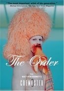 The Order - From Matthew Barney's Cremaster Cycle 3