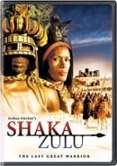 Shaka Zulu - Last Great Warrior