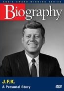 Biography John F. Kennedy: A Personal Story