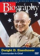 Dwight D. Eisenhower: Commander-in-Chief (