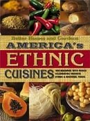 America's Ethnic Cuisines : 150 Best-Loved Recipes Plus 40 Menus (Better Homes & Gardens (Hardcover)