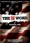 The N Word - Divided We Stand