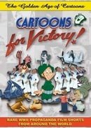 The Golden Age of Cartoons: Cartoons for Victory!