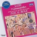 Satie: 3 Gymnopédies and Other Piano Works
