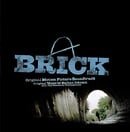 Brick : Original Motion Picture Soundtrack