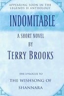 Indomitable: A Short Novel from the Legends II Collection (The Original Shannara Trilogy)