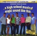 A High School Musical Might Sound Like This