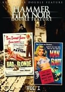 Hammer Film Noir Double Feature, Vol. 1 (Bad Blonde / Man Bait )