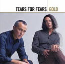 Gold - The Very Best Of Tears For Fears