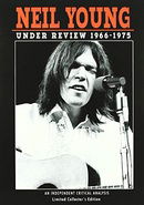 Neil Young: Under Review 1966-1975