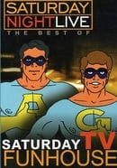 Saturday Night Live - The Best of Saturday TV Funhouse