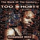The Mack of the Century... Too Short's Greatest Hits